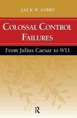 bokomslag Colossal Control Failures