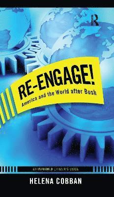 Helena Cobban - Re-engage!, Inbunden