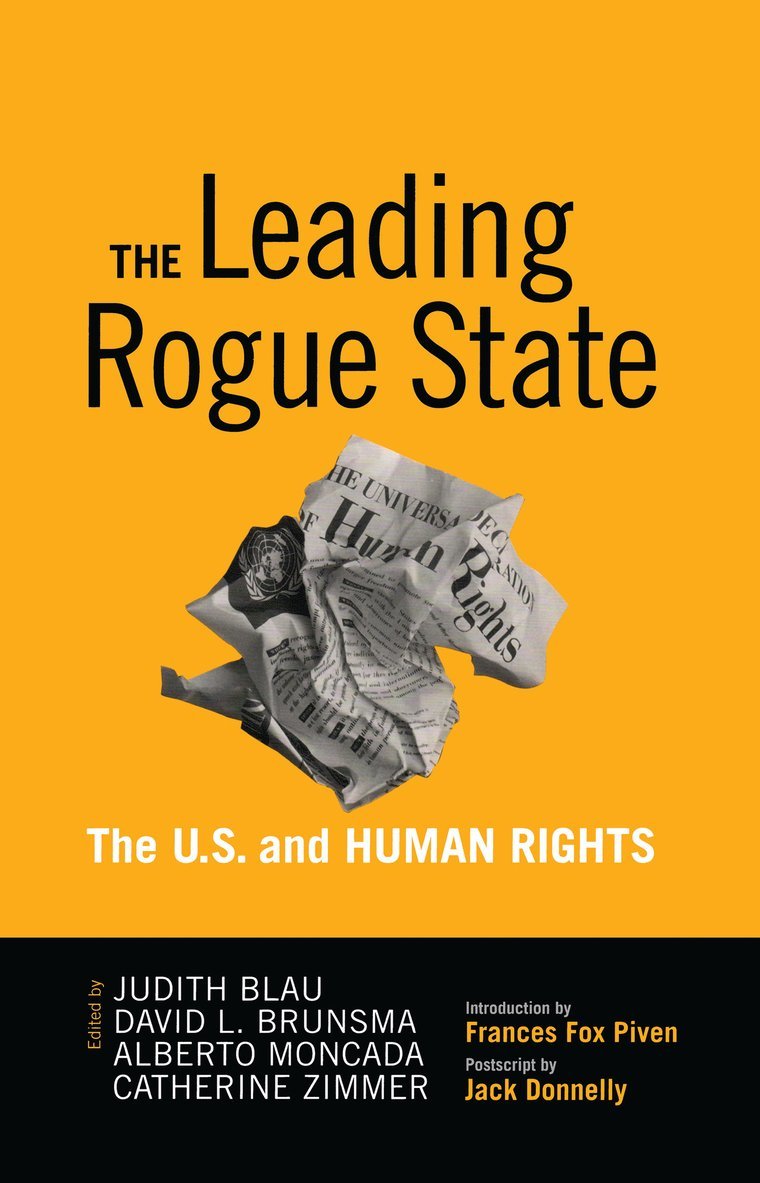 Judith R. Blau, David L. Brunsma, Alberto Moncada, Catherine Zimmer, Judith R Blau, David L Brunsma - Leading Rogue State, Inbunden