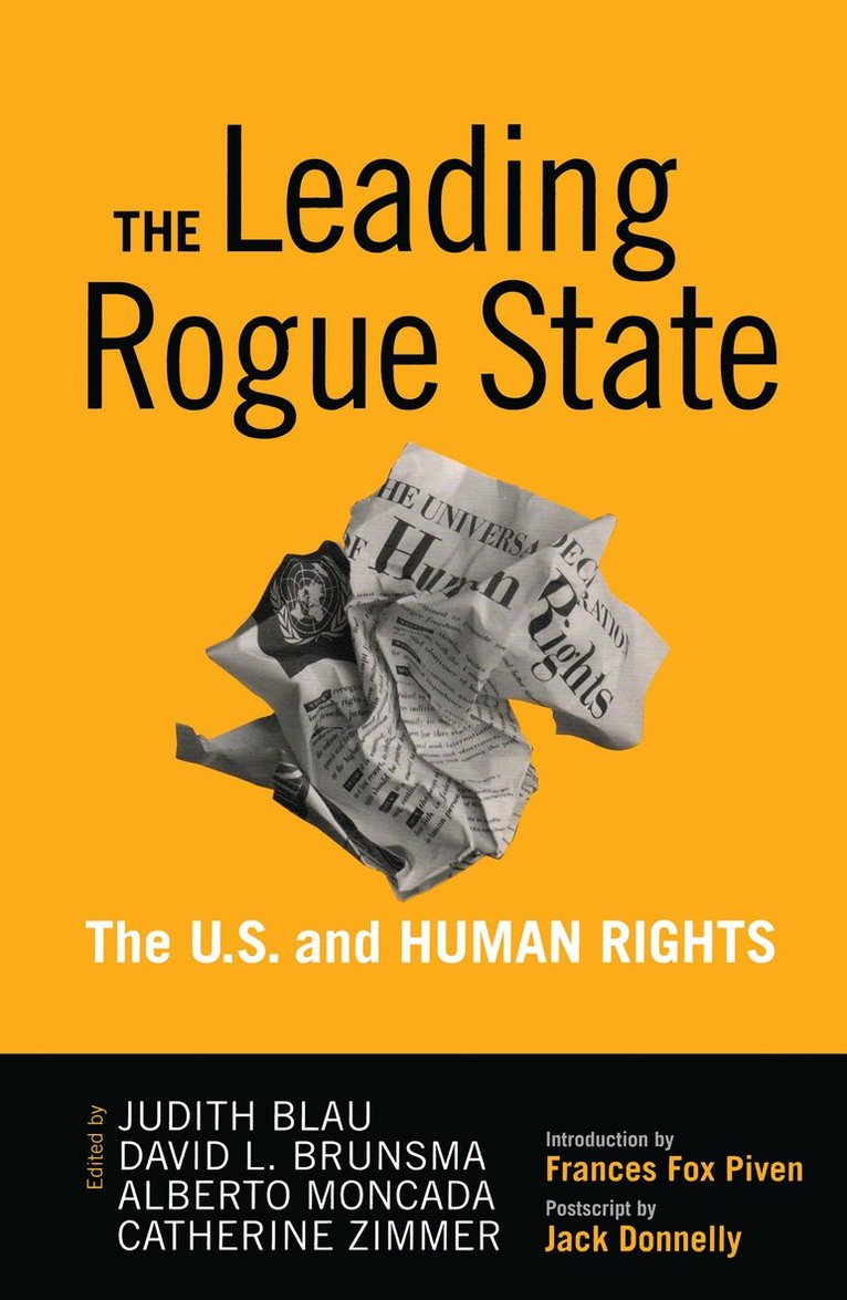 Judith R. Blau, David L. Brunsma, Alberto Moncada, Catherine Zimmer, Judith R Blau, David L Brunsma - Leading Rogue State, Häftad