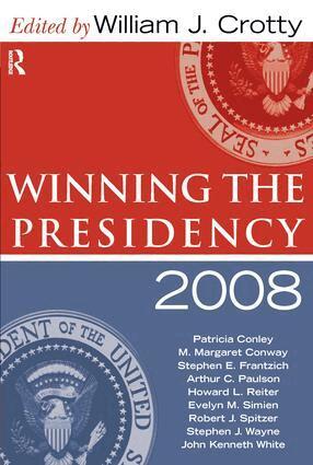 William J. Crotty - Winning the Presidency 2008, Häftad