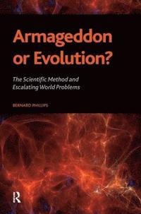 bokomslag Armageddon or Evolution?