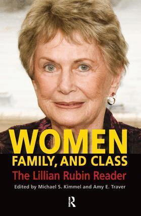 Michael S. Kimmel, Amy Elizabeth Traver - Women, Family, and Class, Inbunden