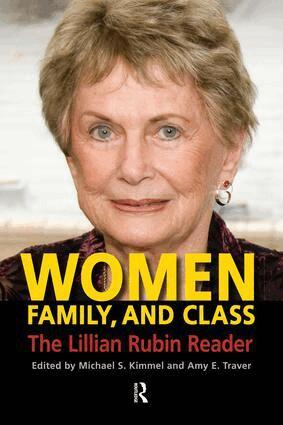 Michael S. Kimmel, Amy Elizabeth Traver - Women, Family, and Class, Häftad