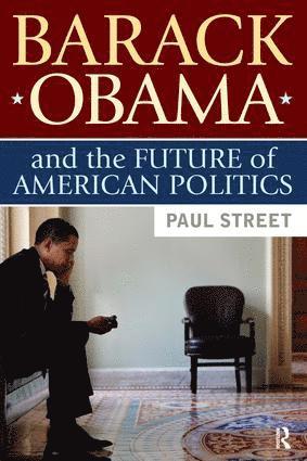 Barack Obama and the Future of American Politics
