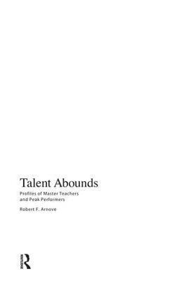 Robert F. Arnove - Talent Abounds, Inbunden