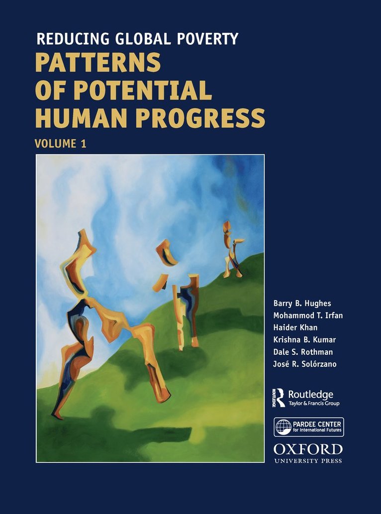 Barry B. Hughes, Mohammod T. Irfan, Haider Khan, Krishna B. Kumar, Dale S. Rothman, Jose Roberto Solorzano - Reducing Global Poverty, Inbunden