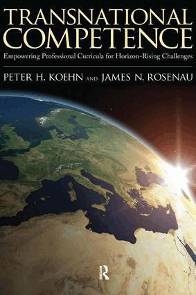 Peter H. Koehn, James N. Rosenau - Transnational Competence, Häftad