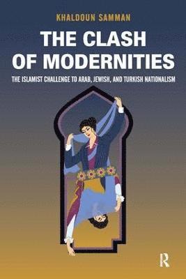 bokomslag Clash of Modernities