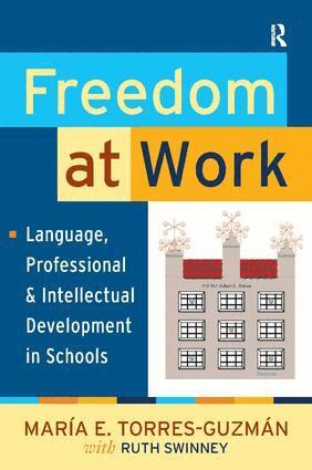 Maria E. Torres-Guzman - Freedom at Work, Häftad