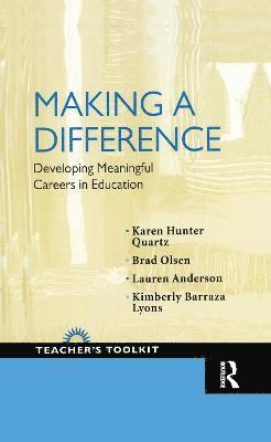 Karen Hunter-Quartz, Brad Olsen, Lauren Anderson, Kimberly Barraza-Lyons, Karen Hunter Quartz - Making a Difference, Inbunden