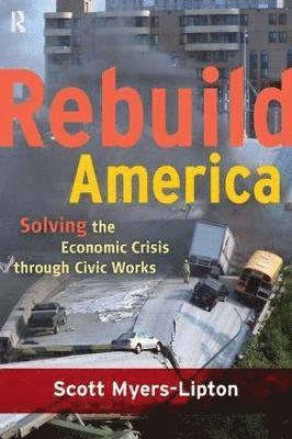 Scott Myers-Lipton - Rebuild America, Häftad