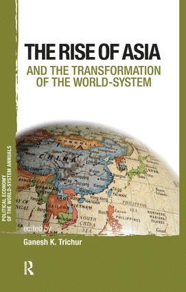 Asia and the Transformation of the World-system 1