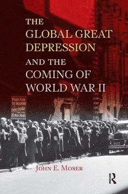 Global Great Depression and the Coming of World War II 1