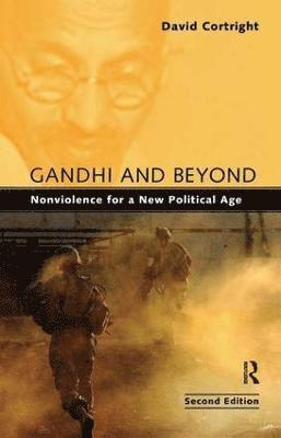 Gandhi and Beyond