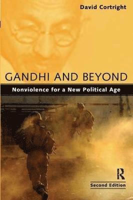 David Cortright - Gandhi and Beyond, Häftad