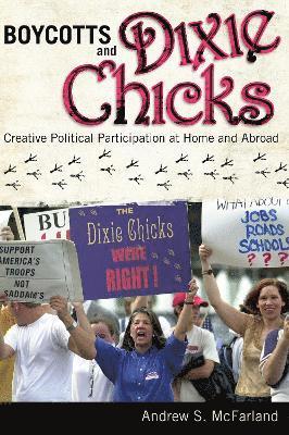 Andrew S. McFarland - Boycotts and Dixie Chicks, Häftad