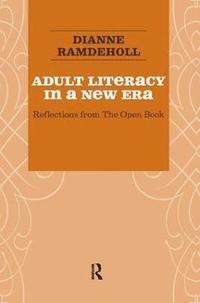 bokomslag Adult Literacy in a New Era