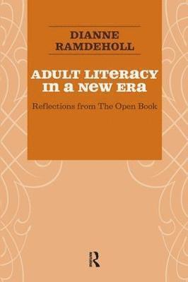 bokomslag Adult Literacy in a New Era