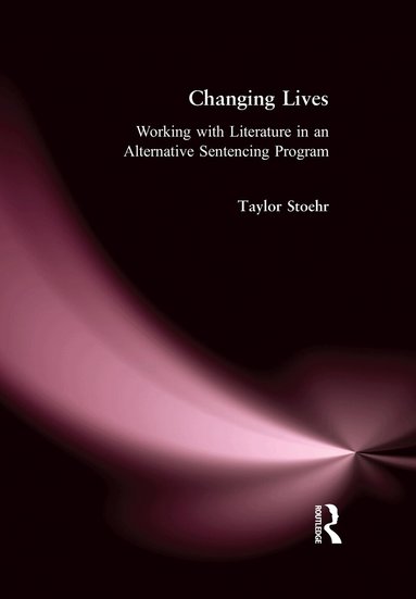 Taylor Stoehr - Changing Lives, Inbunden