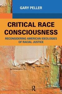 bokomslag Critical Race Consciousness