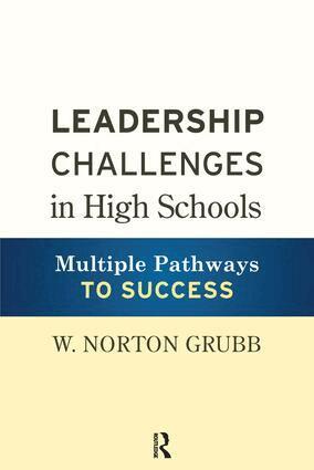 W. Norton Grubb - Leadership Challenges in High Schools, Häftad