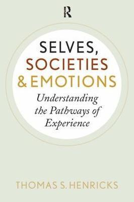 Selves, Societies, and Emotions