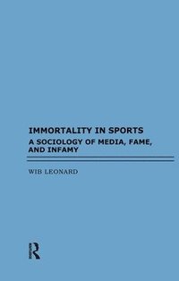 bokomslag Immortality in Sports