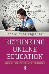 bokomslag Rethinking Online Education