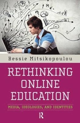 Bessie Mitsikopoulou - Rethinking Online Education, Häftad
