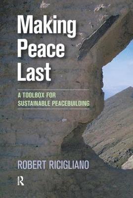 bokomslag Making Peace Last