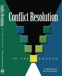 bokomslag Conflict Resolution in the Church