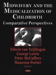 bokomslag Midwifery & the Medicalization of Childbirth