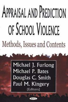 Appraisal & Prediction of School Violence 1
