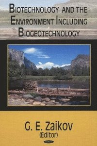 bokomslag Biotechnology & the Environment Including Biogeotechnology