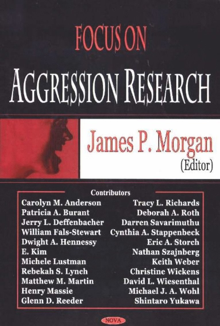 James P Morgan - Focus on Aggression Research, Inbunden