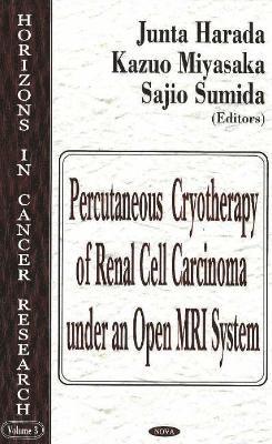 bokomslag Percutaneous Cryotherapy of Renal Cell Carcinoma Under an Open MRI System