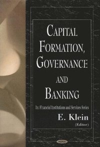 bokomslag Capital Formation, Governance & Banking