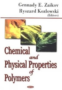 bokomslag Chemical & Physical Properties of Polymers