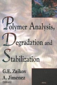 bokomslag Polymer Analysis, Degradation & Stabilization