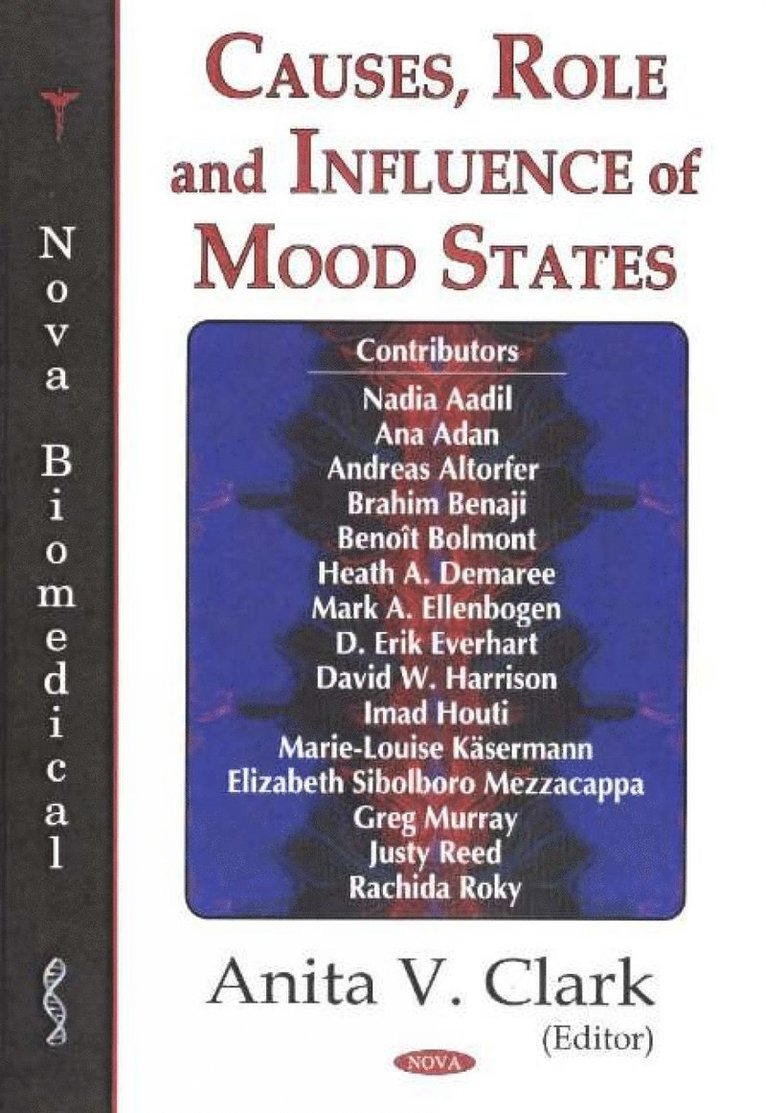 Anita V Clark - Causes, Role & Influence of Mood States, Inbunden