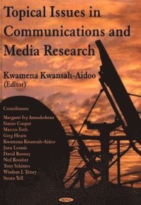 bokomslag Topical Issues in Communications & Media Research