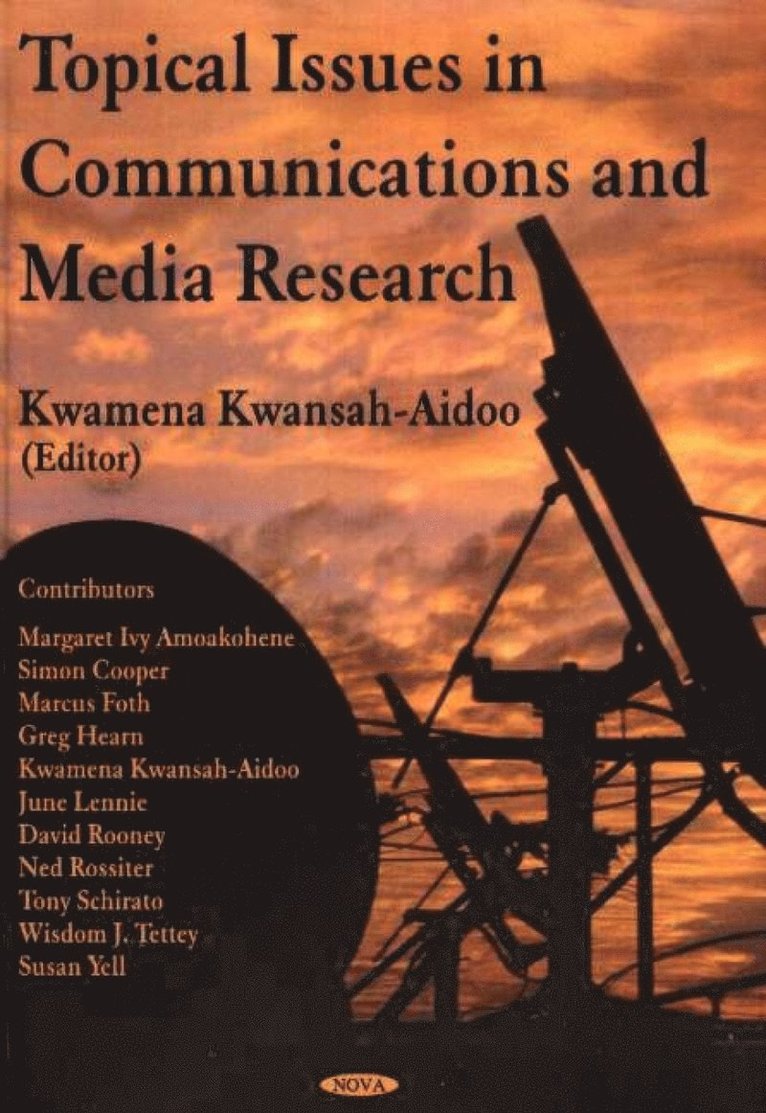 Kwamena Kwansah-Aidoo - Topical Issues in Communications & Media Research, Inbunden
