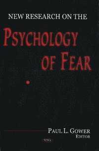 bokomslag New Research on the Psychology of Fear