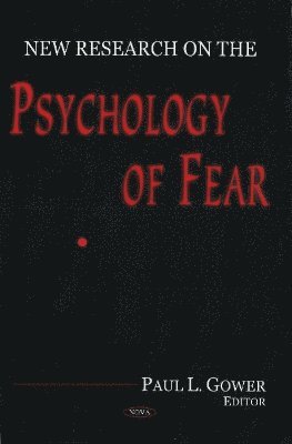 bokomslag New Research on the Psychology of Fear