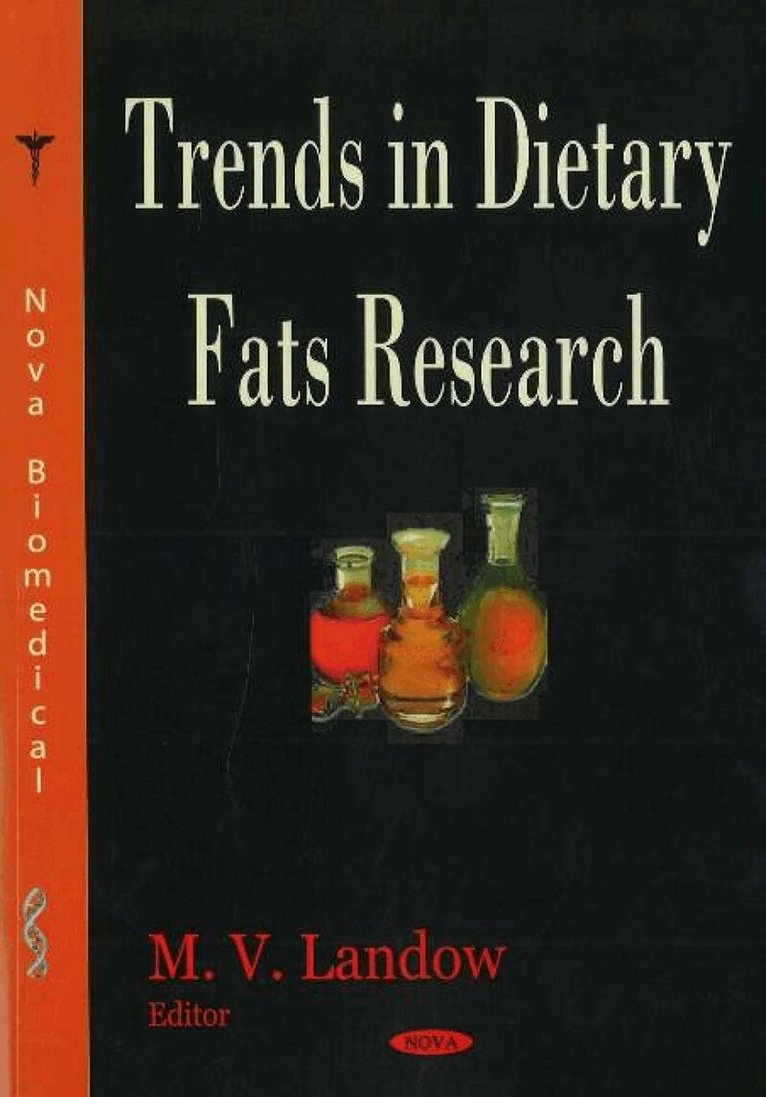 M V Landow - Trends in Dietary Fats Research, Inbunden