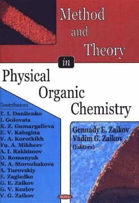 bokomslag Method & Thoery in Physical Organic Chemistry