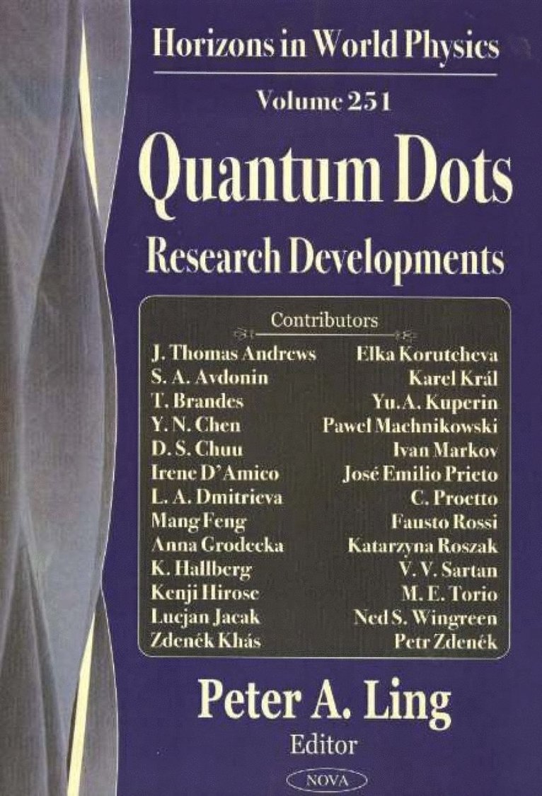 Peter A Ling - Quantum Dots, Inbunden