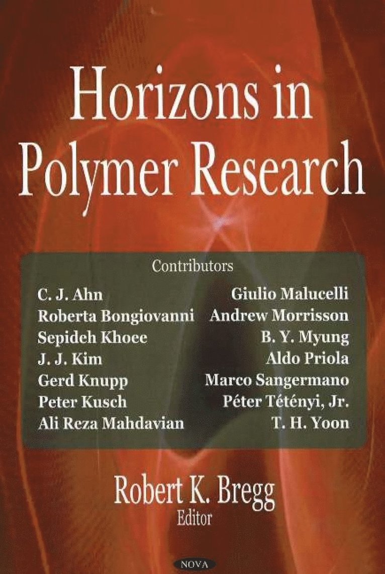 Robert K Bregg - Horizons in Polymer Research, Inbunden