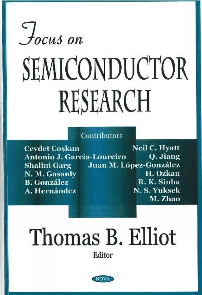 Thomas B Elliot - Focus on Semiconductor Research, Inbunden